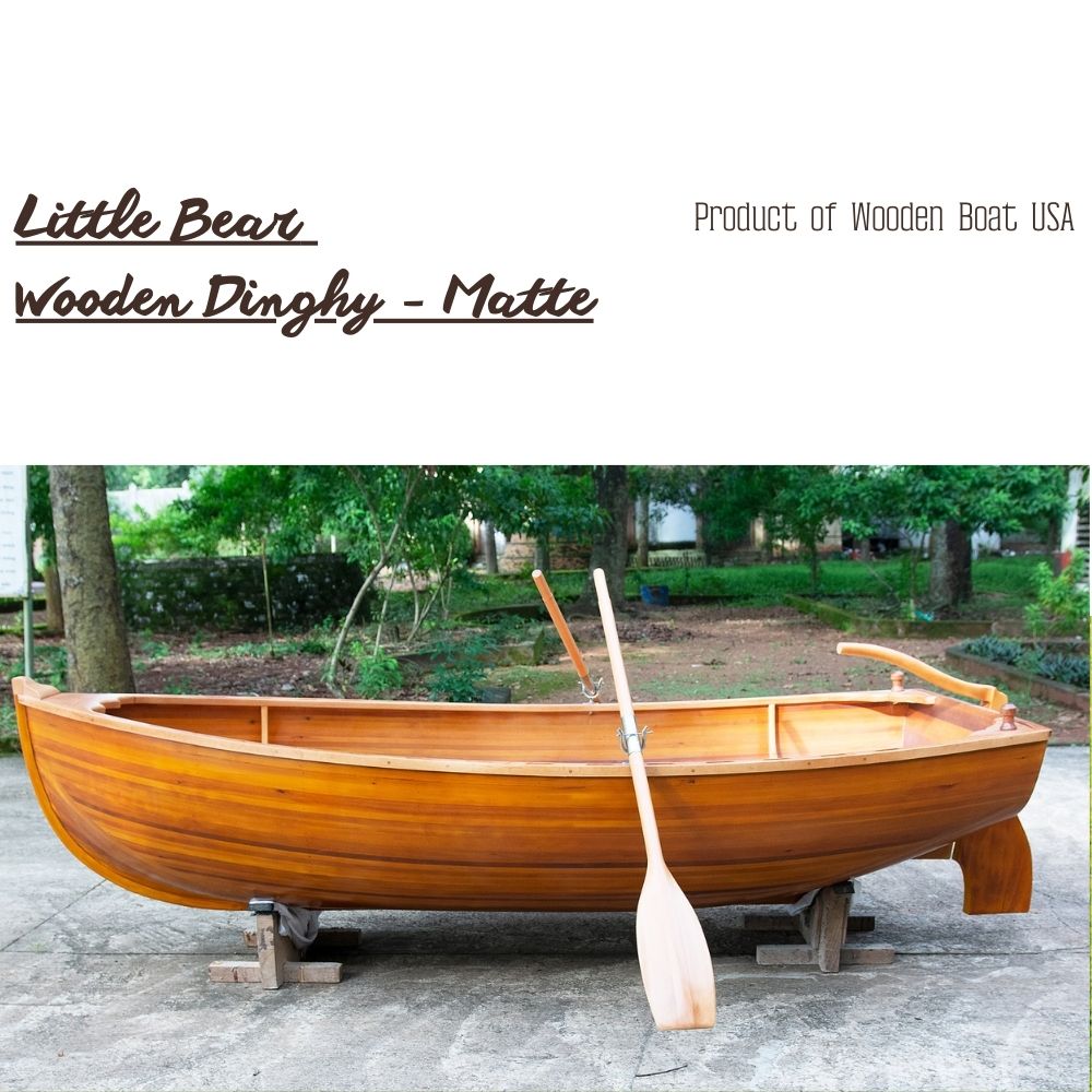 Little Bear Wooden Dinghy Matte Finish